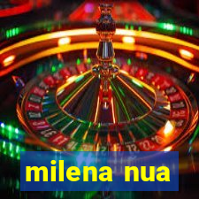 milena nua
